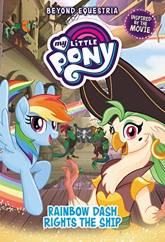My Little Pony: The Movie Rainbow Dash Rights the Ship - Novel Cover