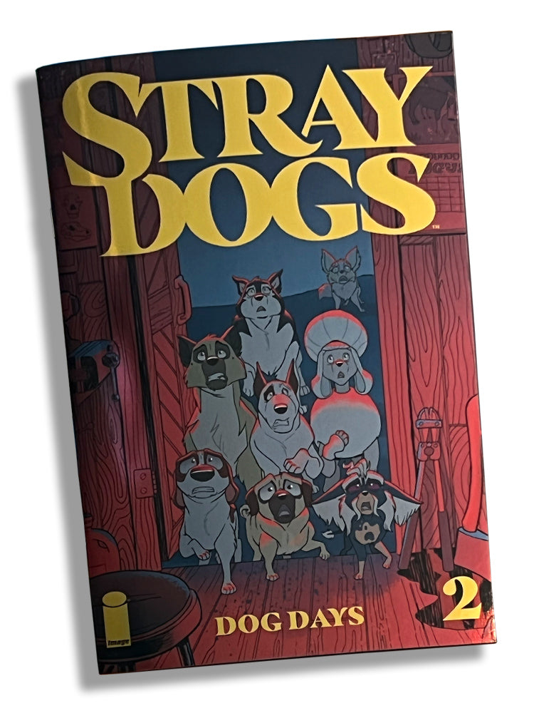 Stray Dogs : Dog Days #2 - EXCLUSIVE FOIL COVER
