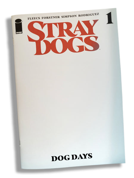 Stray Dogs: Dog Days #1 Sketch Blank Exclusive – Tony Fleecs